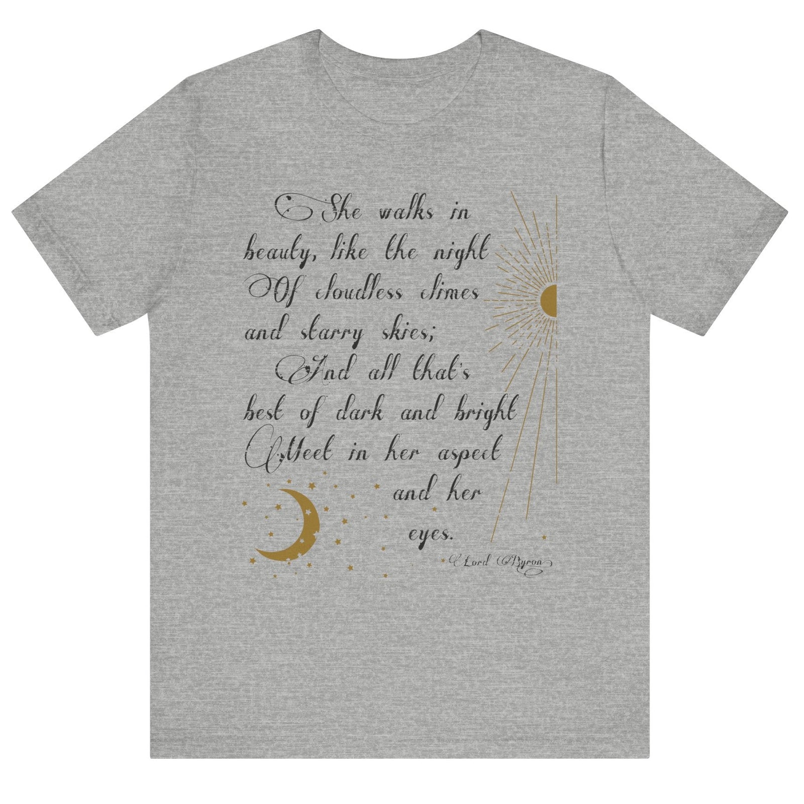 She Walks in Beauty Unisex Tee