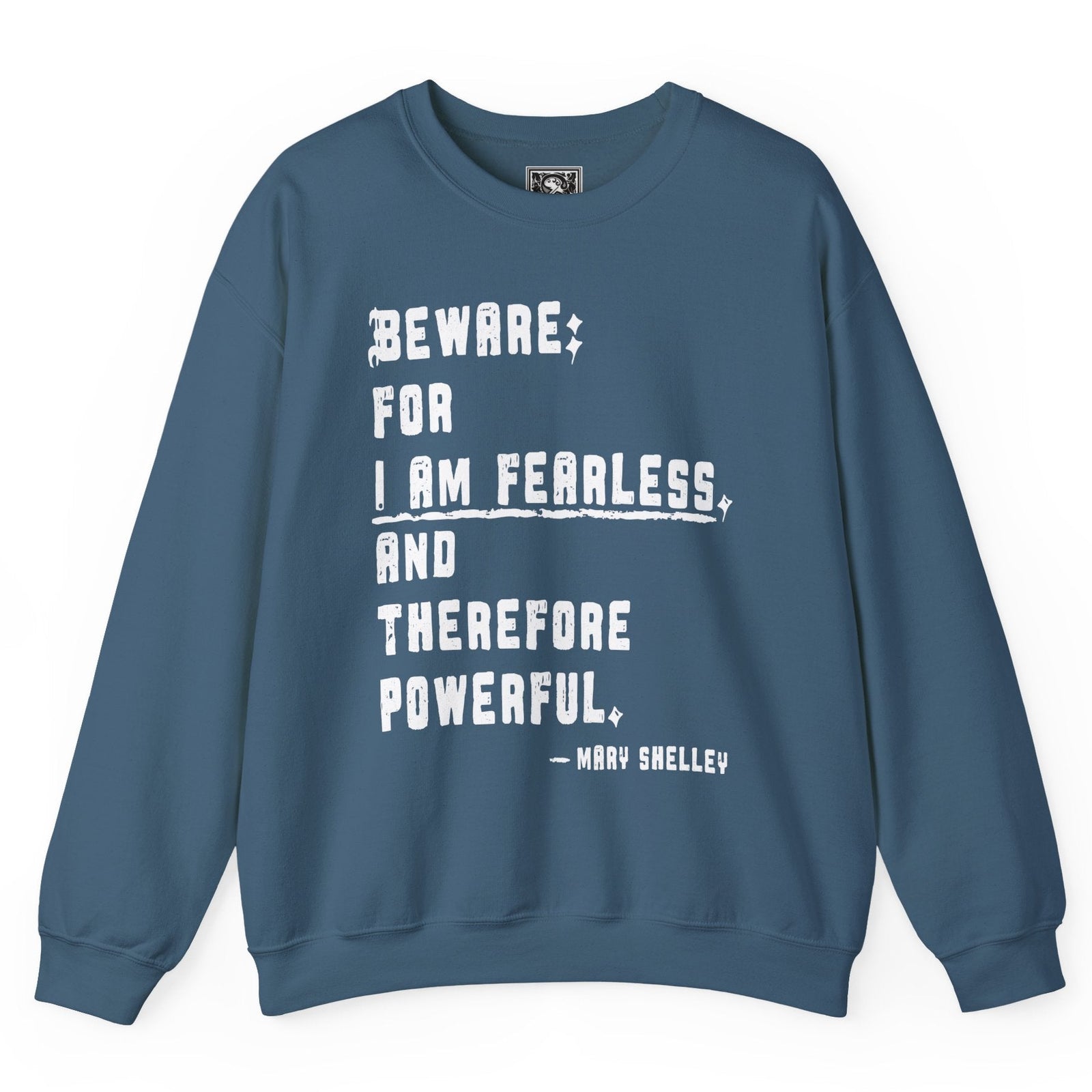 Mary Shelley Quote Sweatshirt