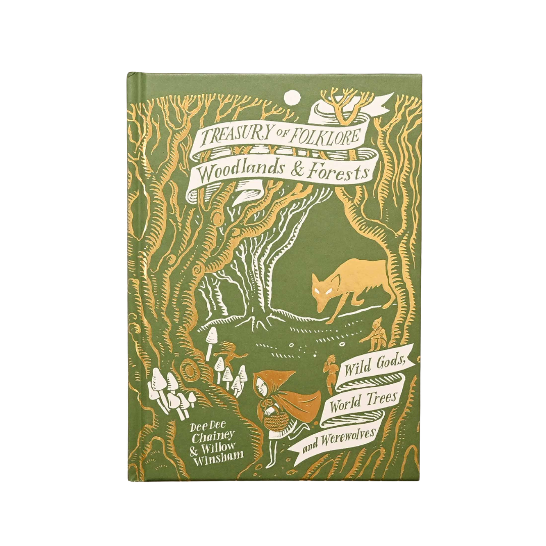 Treasury of Folklore: Woodlands and Forests