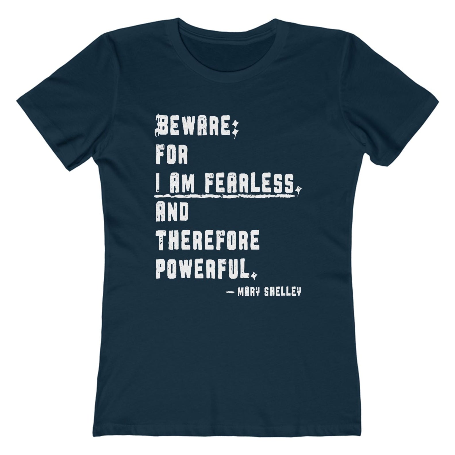Mary Shelley Quote Women's Tee