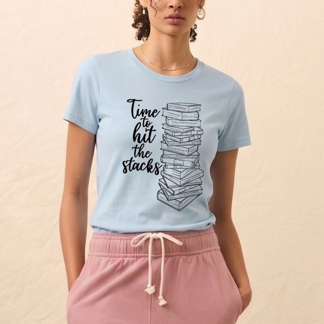 Time to Hit the Stacks Women's Tee