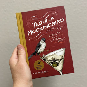 Tequila Mockingbird: Cocktails with a Literary Twist