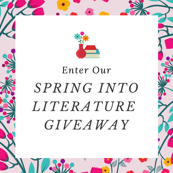 Enter our Spring into Literature Giveaway! 🌸