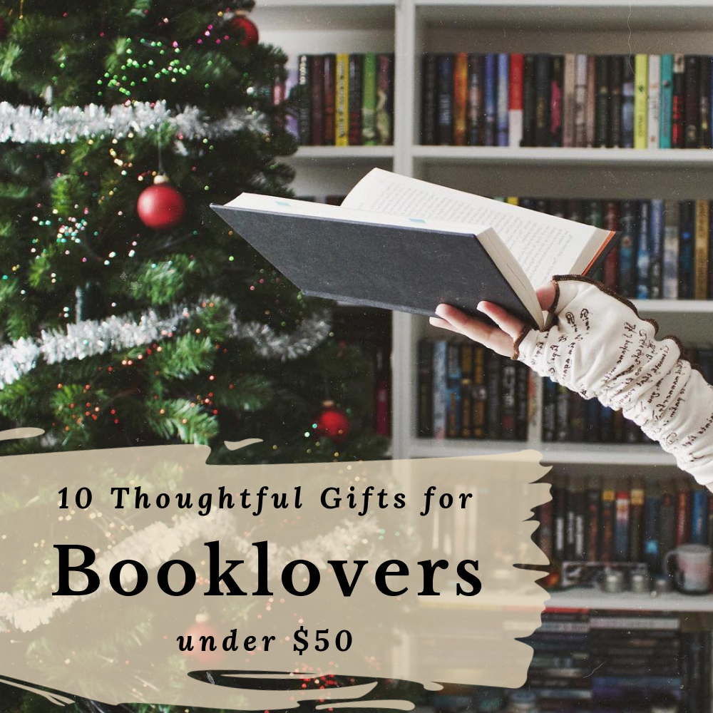 10 Thoughtful Gifts for Booklovers under $50