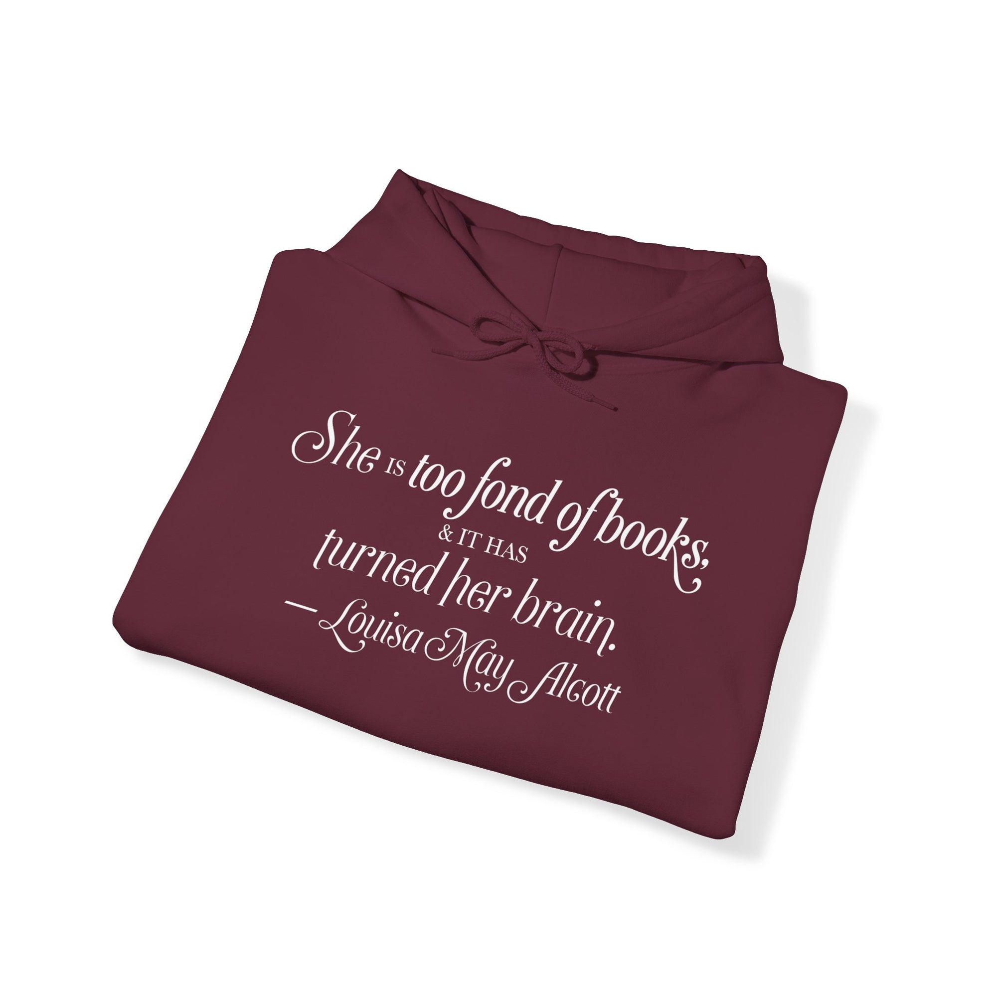 Louisa May Alcott Quote Hoodie