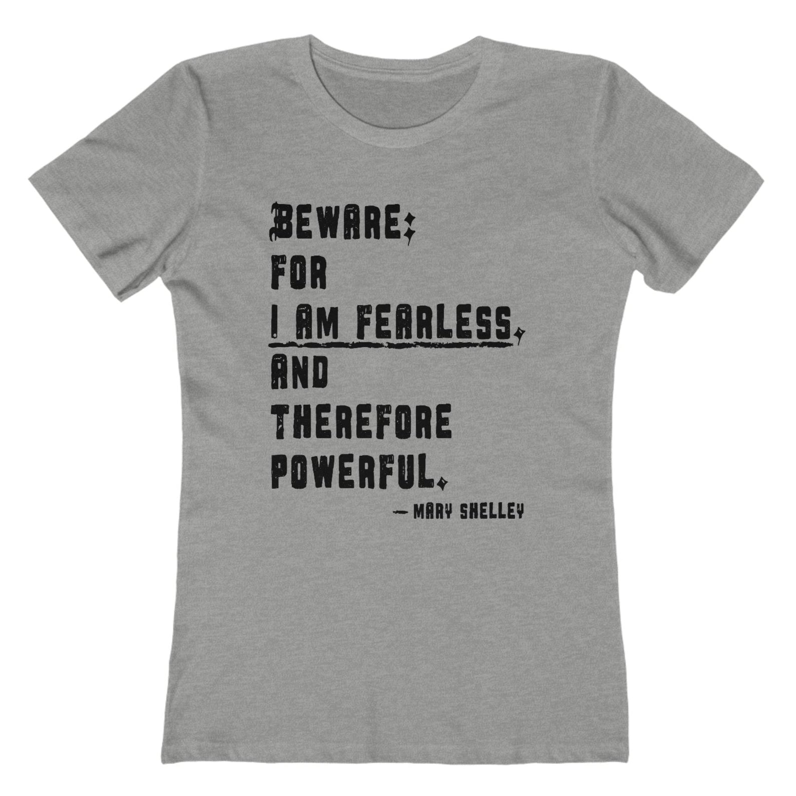 Mary Shelley Quote Women's Tee