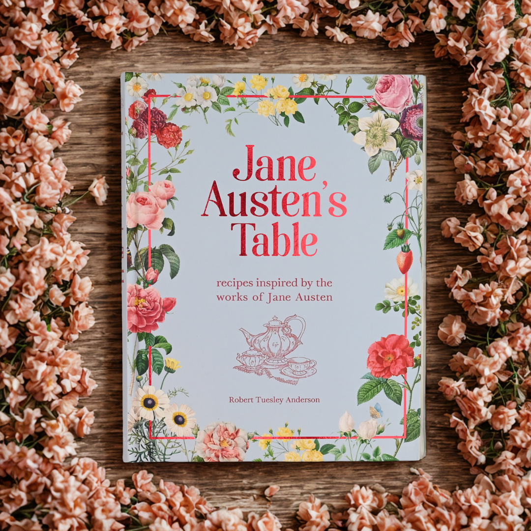 Jane Austen's Table Cookbook
