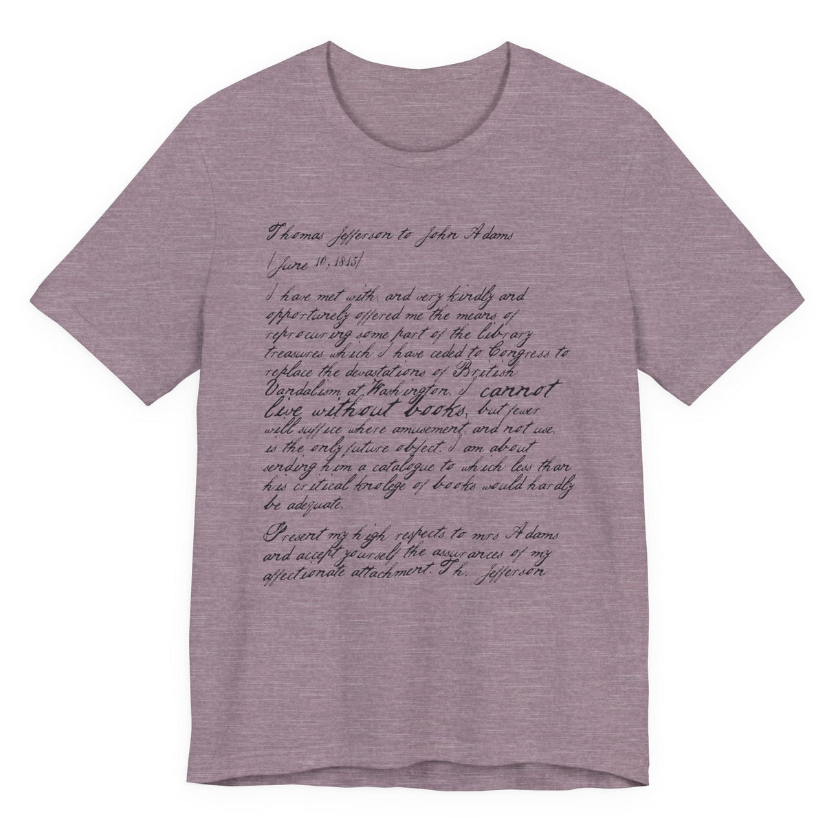 I Cannot Live Without Books Unisex Tee