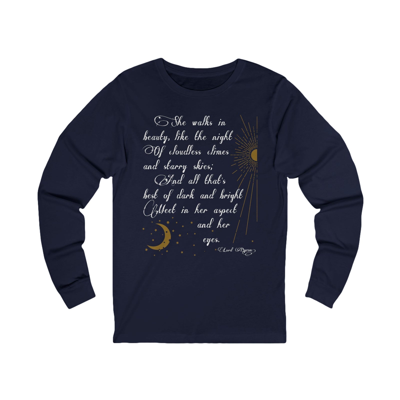 She Walks in Beauty Unisex Long Sleeve Tee