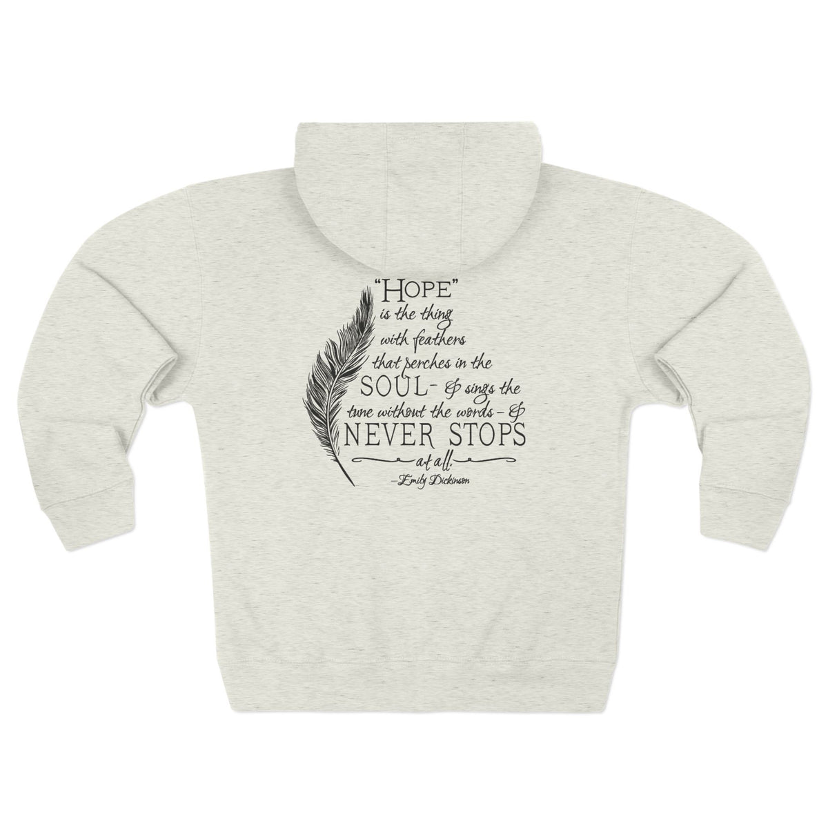 Emily Dickinson Quote Full Zip Hoodie
