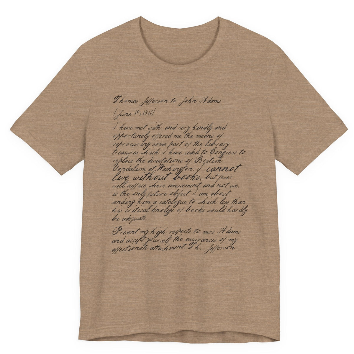 I Cannot Live Without Books Unisex Tee
