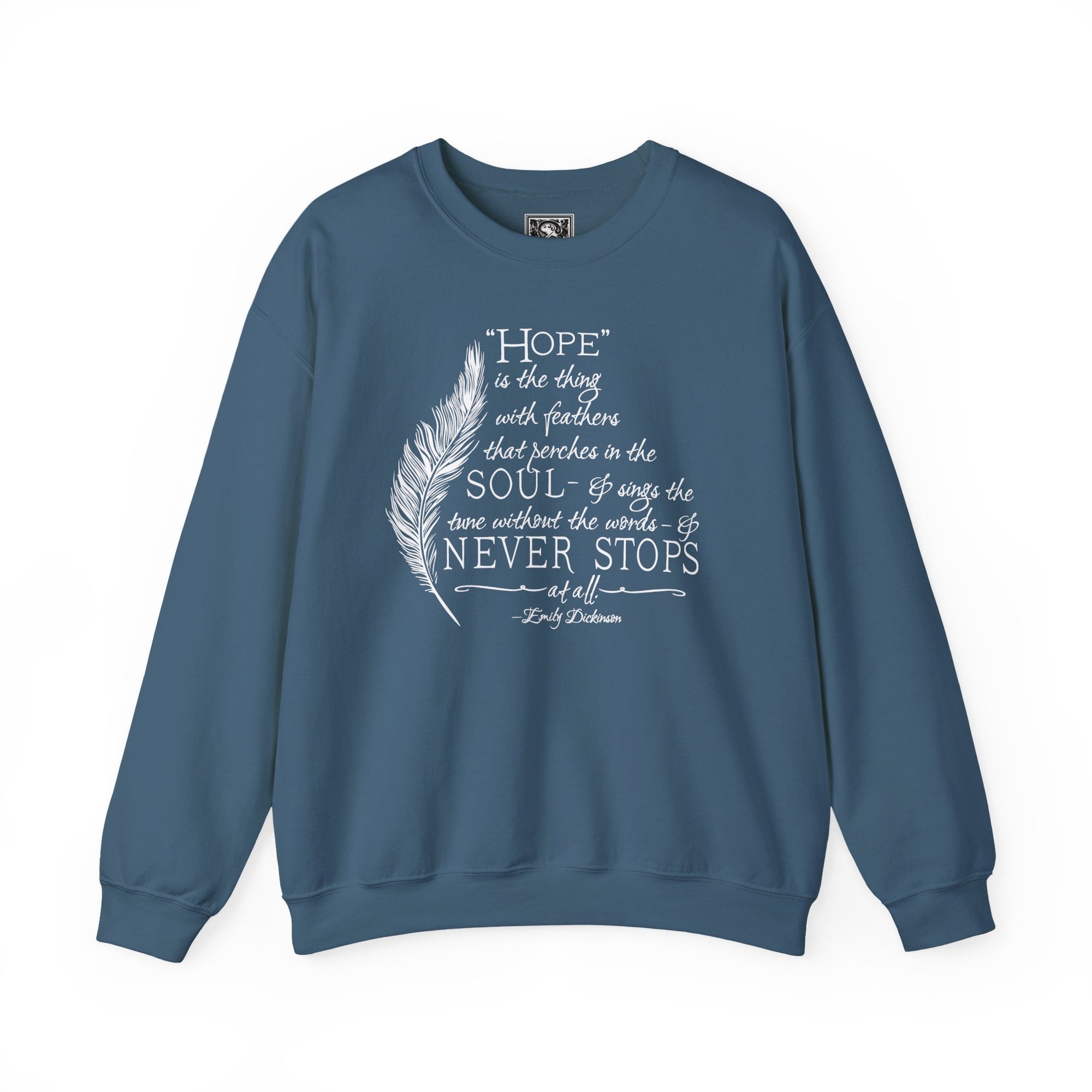 Emily Dickinson Quote Sweatshirt