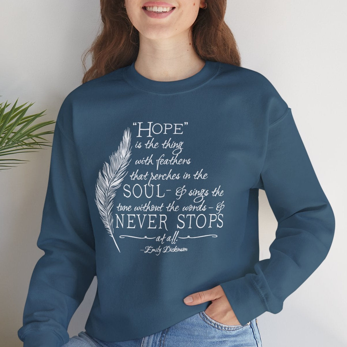 Emily Dickinson Quote Sweatshirt