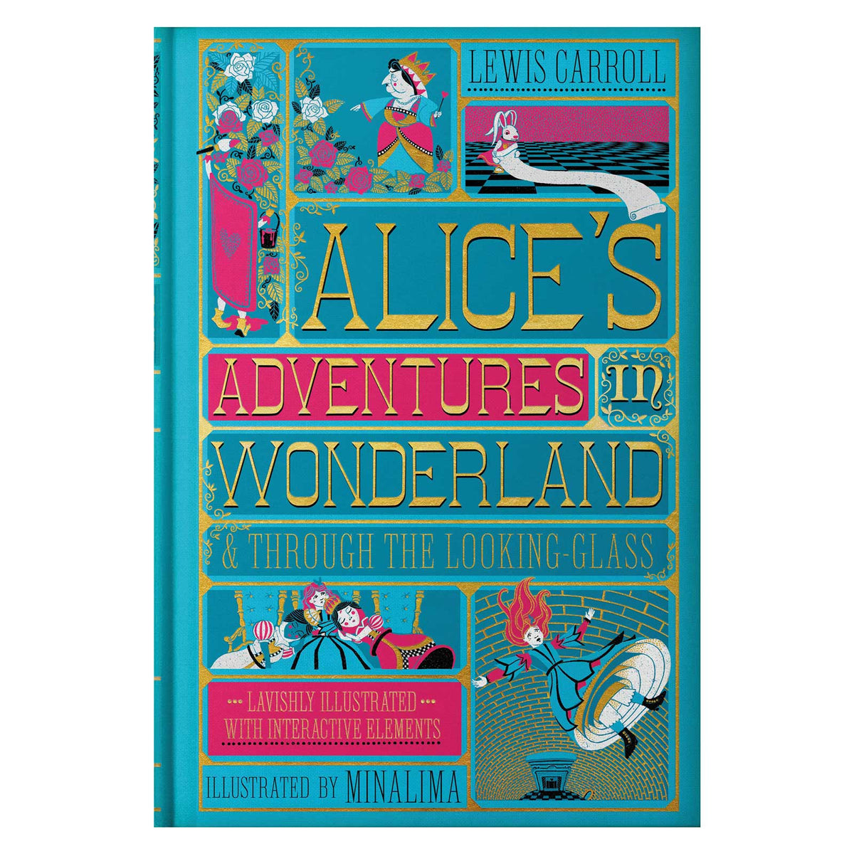 Alice&#39;s Adventures in Wonderland (Illustrated with Interactive Elements)