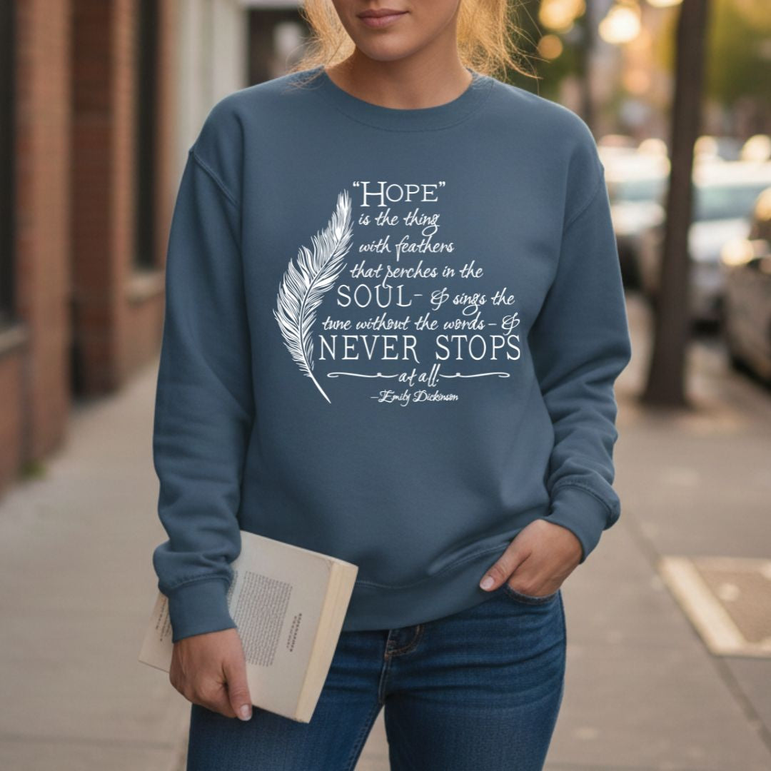 Emily Dickinson Quote Sweatshirt