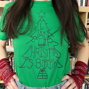 All I Want for Christmas Is Books Women's Tee