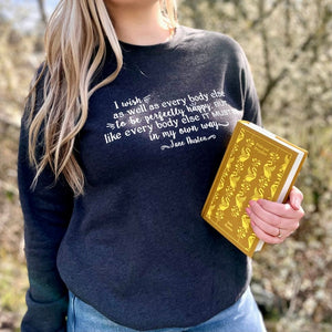 Jane Austen Quote Sweatshirt