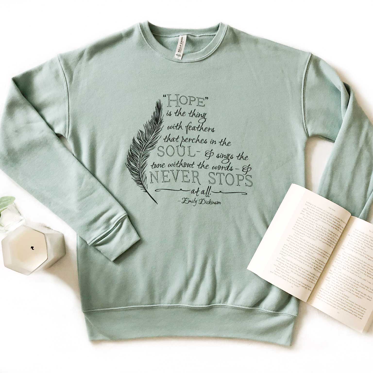 Emily Dickinson Quote Sweatshirt