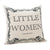 Little Women Pillow